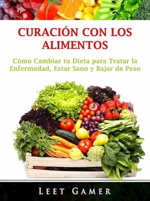 cover image of Curación con los Alimentos